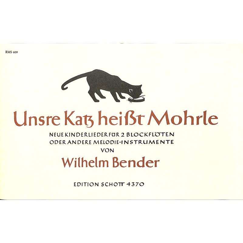 Titelbild für ED 4370 - UNSRE KATZ HEISST MOHRLE