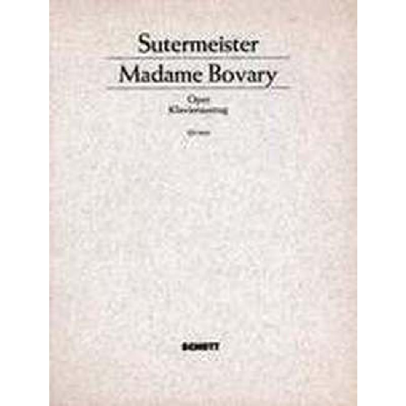 Titelbild für ED 5835 - MADAME BOVARY OPER