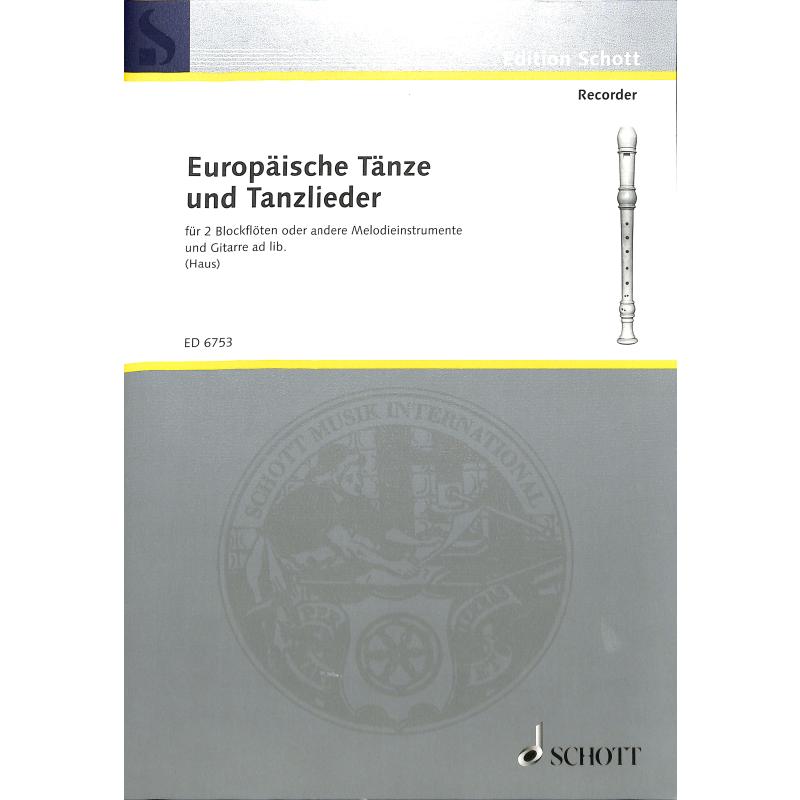 Titelbild für ED 6753 - EUROPAEISCHE TAENZE + TANZLIEDER