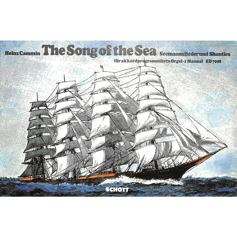 Titelbild für ED 7098 - THE SONG OF THE SEA - SHANTIES + SEEMANNSLIEDER