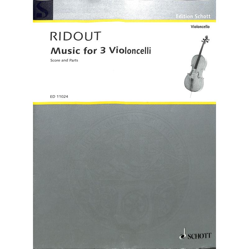 Titelbild für ED 11024 - MUSIC FOR THREE VIOLONCELLI