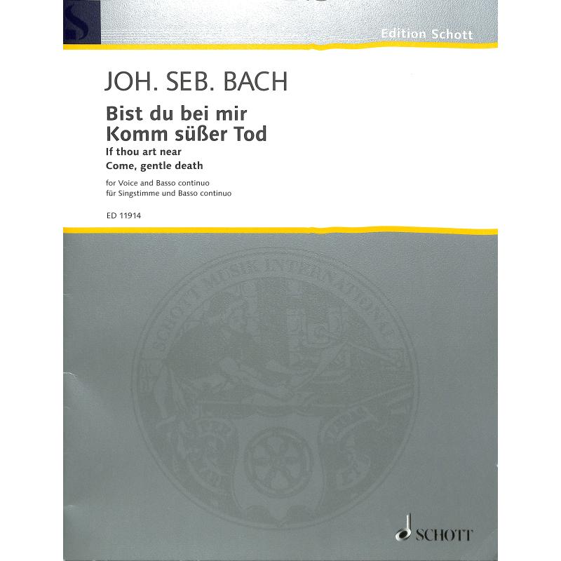 Titelbild für ED 11914 - BIST DU BEI MIR BWV 508 + KOMM SUESSER TOD BWV 478