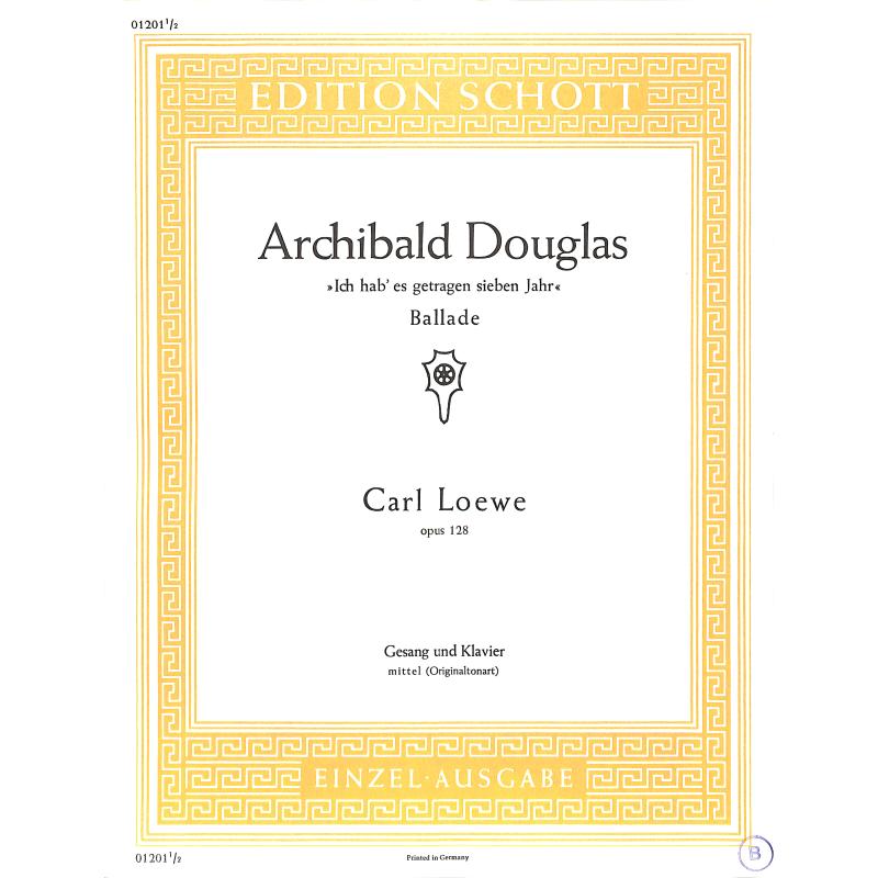 Titelbild für ED 01201 - ARCHIBALD DOUGLAS OP 128