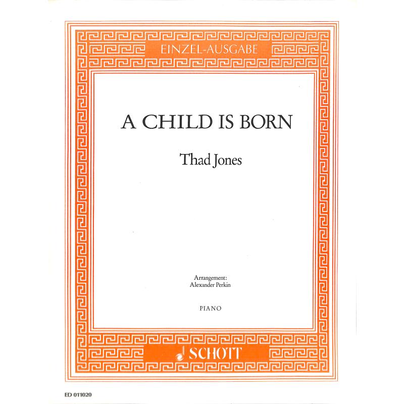 Titelbild für ED 011020 - A CHILD IS BORN