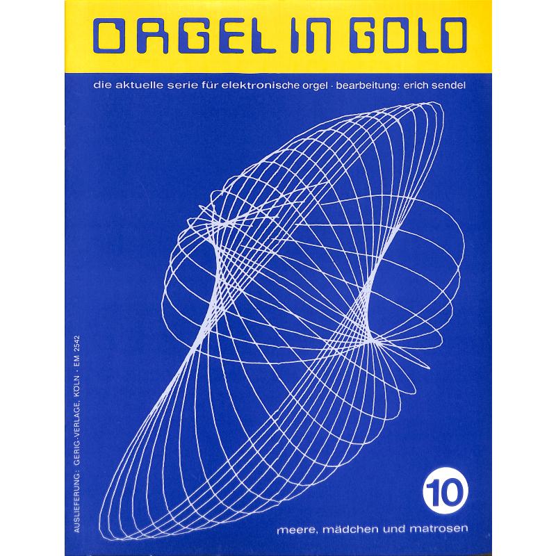 Titelbild für HGEM 2542 - ORGEL IN GOLD 10
