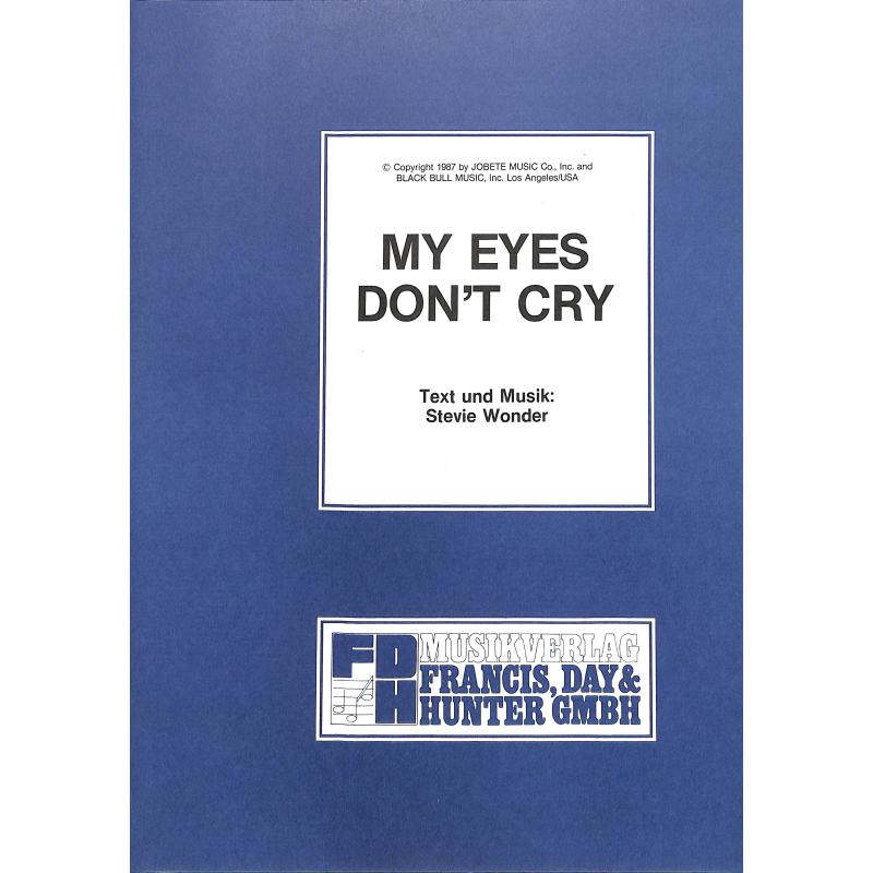 Titelbild für EMI 1043 - MY EYES DON'T CRY