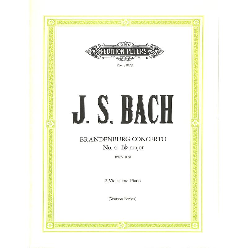 Titelbild für EP 71029 - BRANDENBURGISCHES KONZERT 6 B-DUR BWV 1051