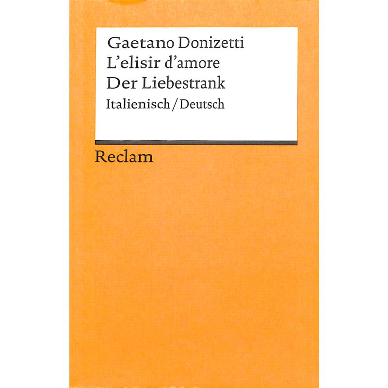 Titelbild für 978-3-15-019150-7 - LIEBESTRANK (L'ELISIER D'AMORE)
