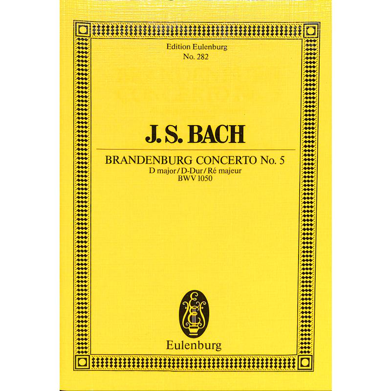 Titelbild für ETP 282 - BRANDENBURGISCHES KONZERT 5 D-DUR BWV 1050