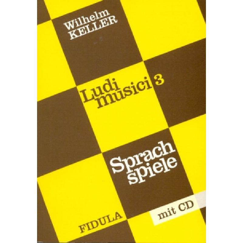 Titelbild für FIDULA 103 - LUDI MUSICI 3 - SPRACHSPIELE