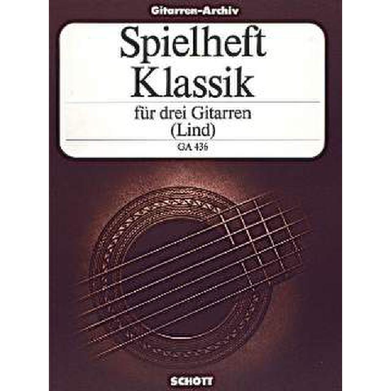 Titelbild für GA 436 - SPIELHEFT KLASSIK