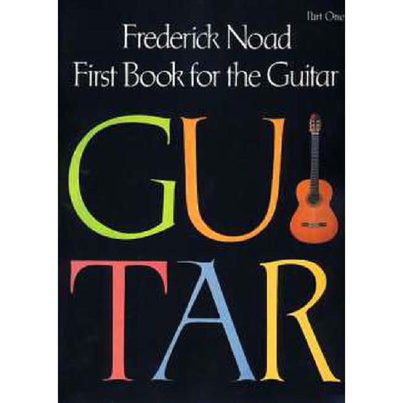 Titelbild für GS 33437 - FIRST BOOK FOR THE GUITAR 1