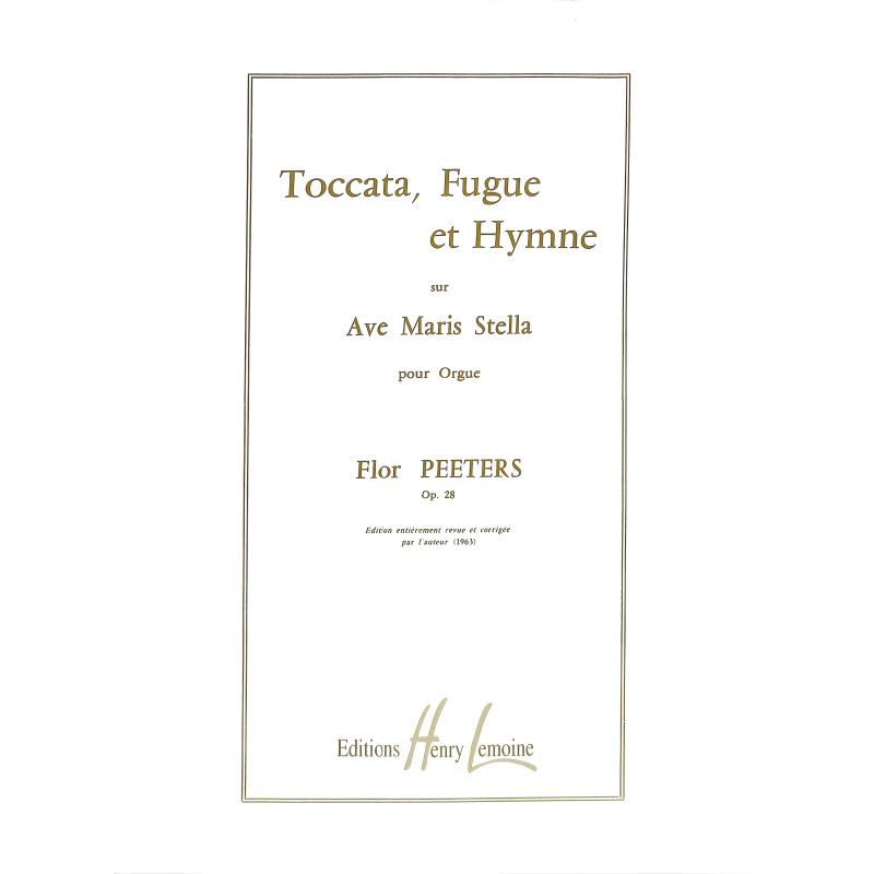 Titelbild für LEMOINE 22784 - TOCCATA FUGUE ET HYMNE OP 28