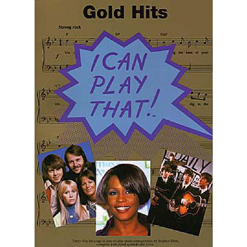 Titelbild für MSAM 963798 - I CAN PLAY THAT - GOLD HITS