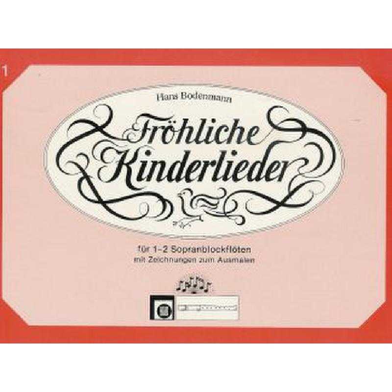 Titelbild für EMZ 2107299 - FROEHLICHE KINDERLIEDER 1