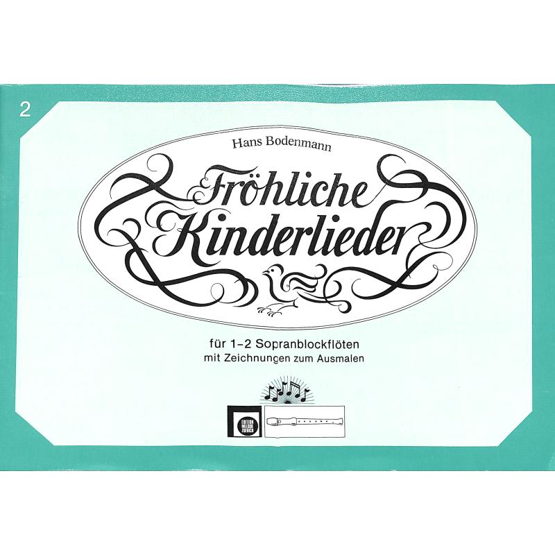 Titelbild für EMZ 2107300 - FROEHLICHE KINDERLIEDER 2