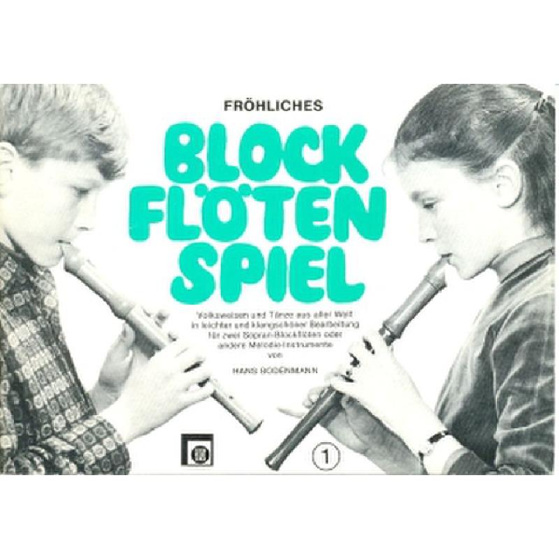 Titelbild für EMZ 2150011 - FROEHLICHES BLOCKFLOETENSPIEL 1