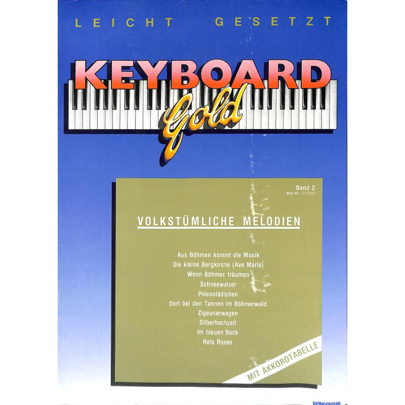 Titelbild für HG 6002 - KEYBOARD GOLD 2 - VOLKST MELODIEN