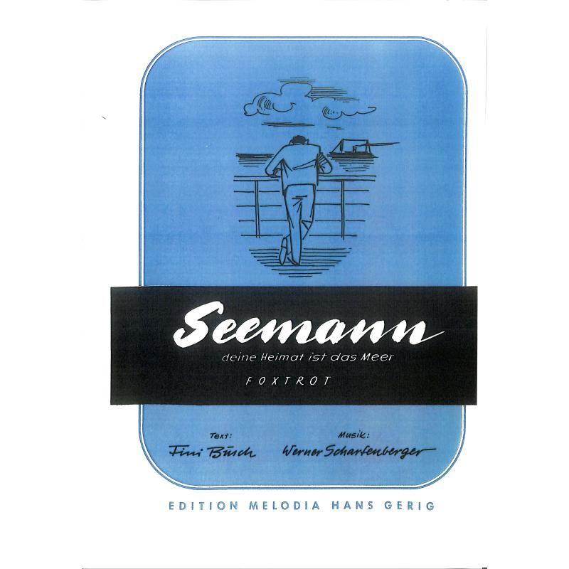Titelbild für HGEM 1081 - SEEMANN DEINE HEIMAT IST DAS MEER