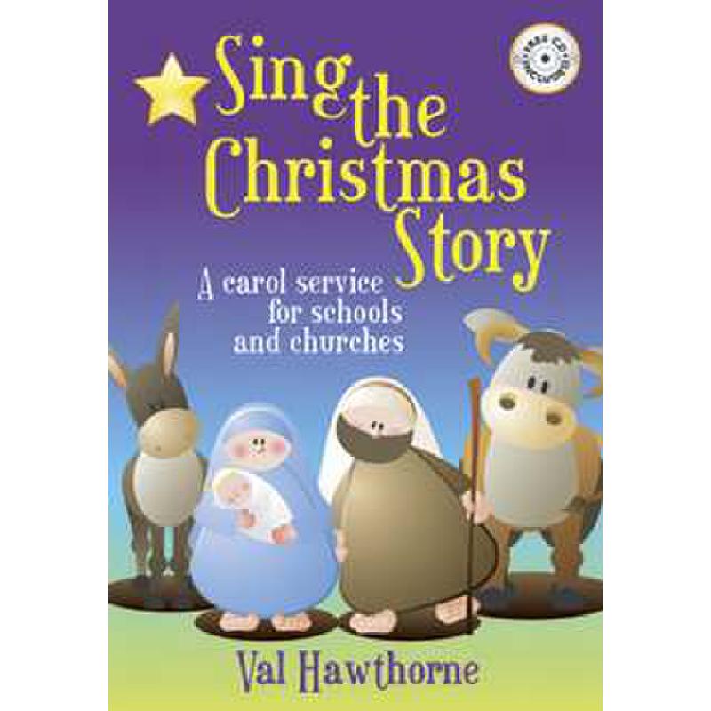 Titelbild für KM 1450345 - SING THE CHRISTMAS STORY - A CCAROL SERVICE