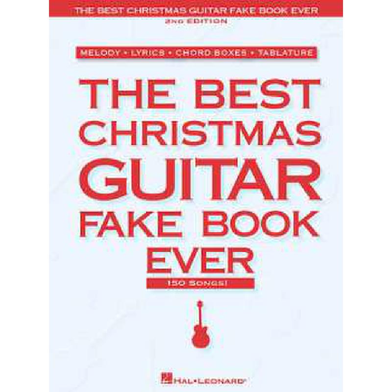 Titelbild für HL 240053 - THE BEST CHRISTMAS GUITAR FAKE BOOK EVER