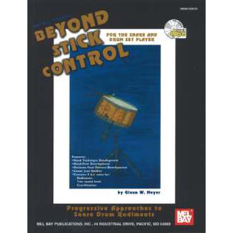 Titelbild für MB 98159BCD - BEYOND STICK CONTROL FOR THE SNARE DRUM AND DRUMSET PLAYER