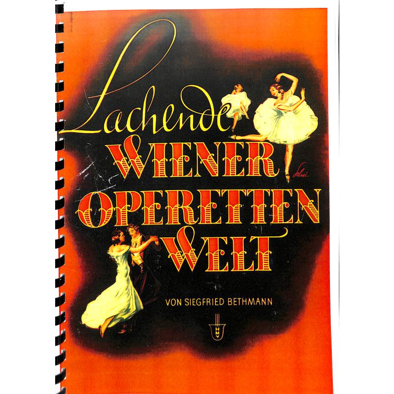 LACHENDE WIENER OPERETTEN WELT - von Bethmann Siegfried - HMV 867