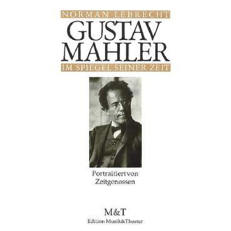 Titelbild für ISBN 3-7265-6019-1 - GUSTAV MAHLER IM SPIEGEL SEINER ZEIT