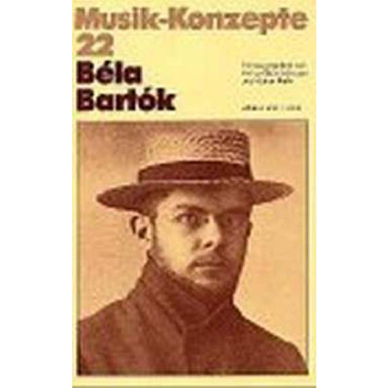 Titelbild für ISBN 3-88377-088-4 - MUSIK KONZEPTE 22 - BELA BARTOK