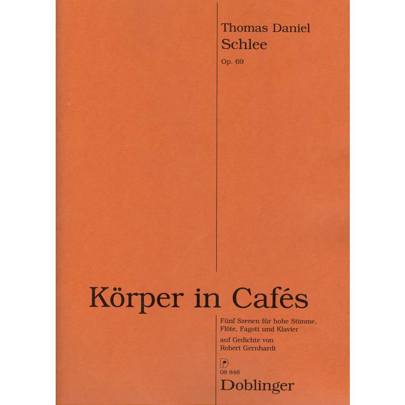 Titelbild für DO 08848 - KOERPER IN CAFES OP 69