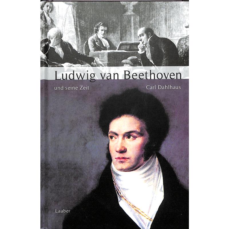 Titelbild für LAABER 2660 - BEETHOVEN UND SEINE ZEIT