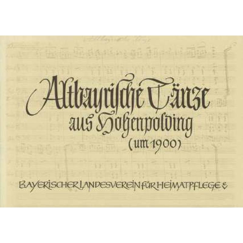 Titelbild für LV -A19 - ALTBAYRISCHE TAENZE AUS HOHENPOLDING