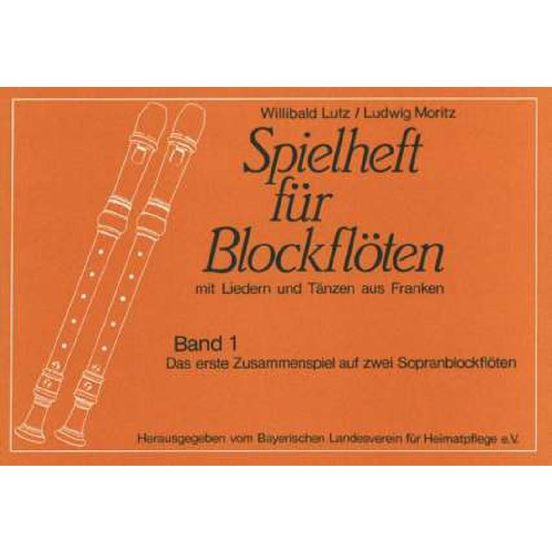 Titelbild für LV -B5-1 - SPIELHEFT 1 FUER BLOCKFLOETEN B