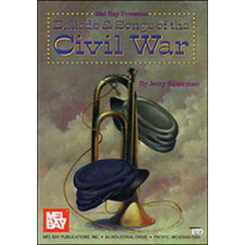 Titelbild für MB 94734 - BALLADS + SONGS OF THE CIVIL WAR