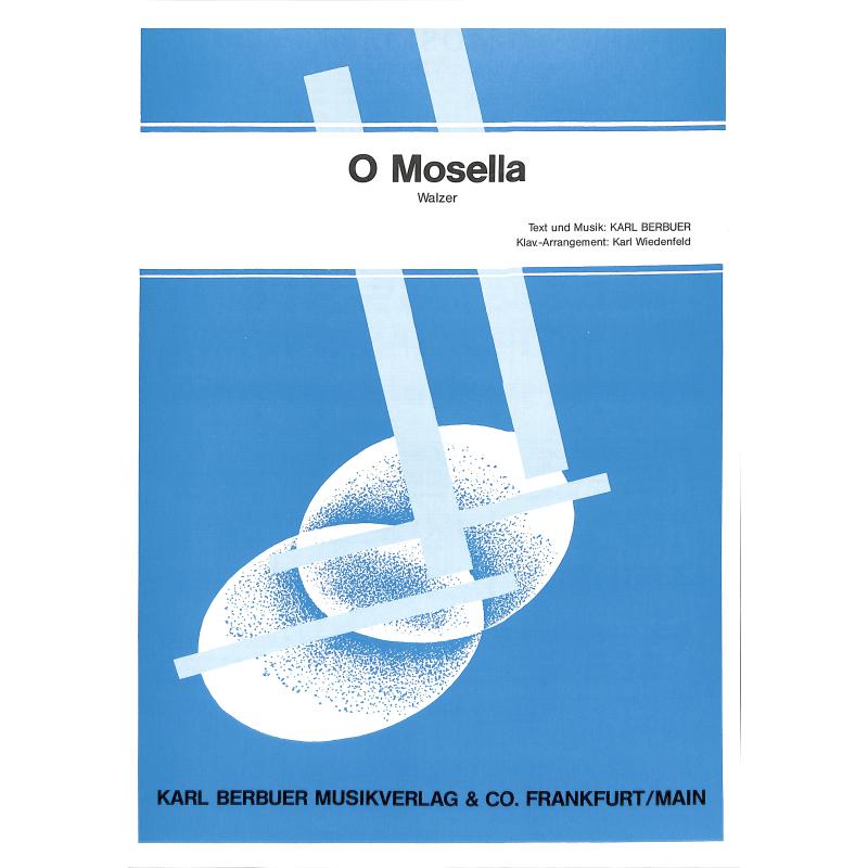 Titelbild für MDW 3300005-01-33 - O MOSELLA