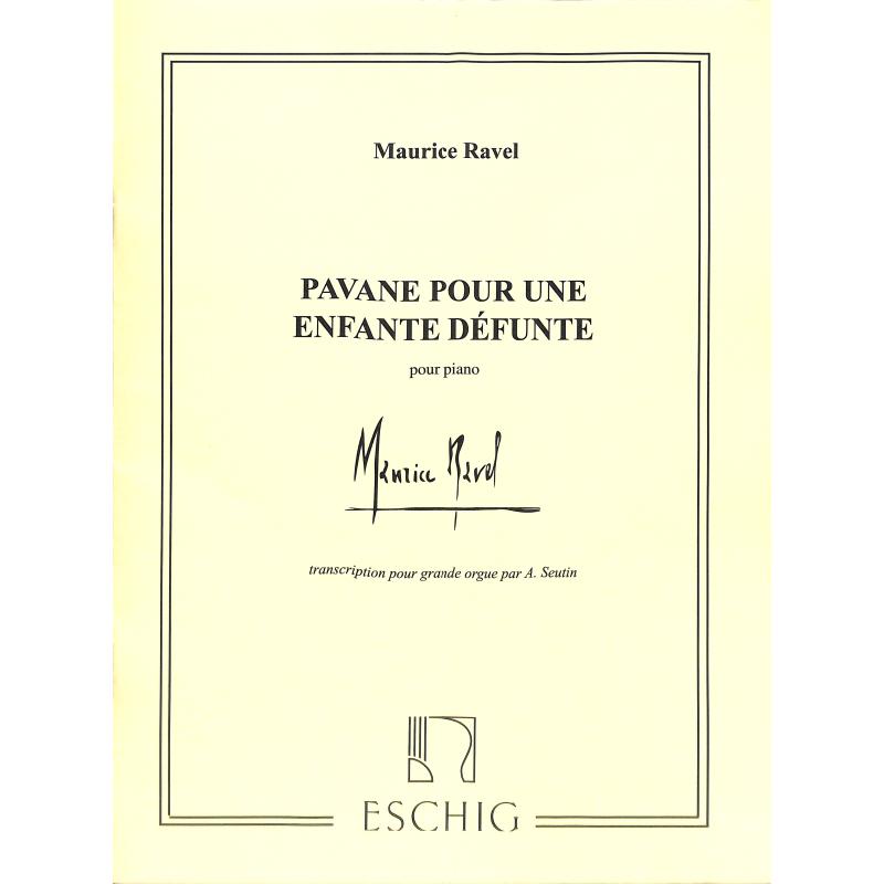 Titelbild für DUR-ED1998 - Pavane pour une infante defunte