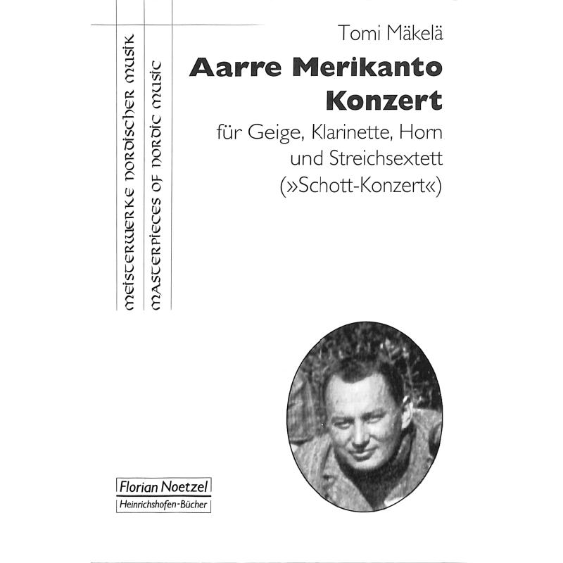 Titelbild für NB 0694 - AARRE MERIKANTO KONZERT (SCHOTT) FUER VL KLAR HRN + STR SEXTETT