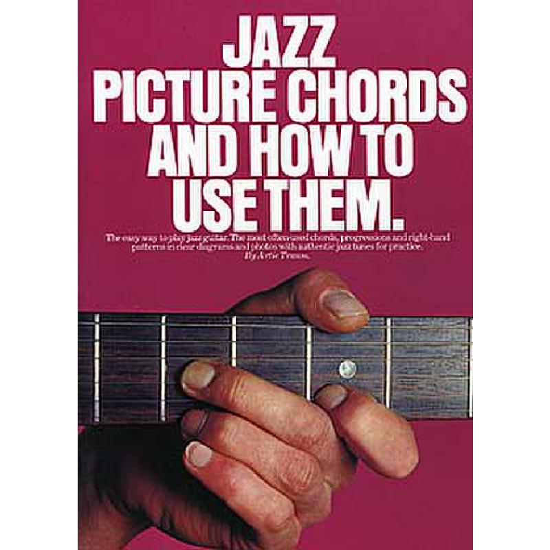 Titelbild für MSAM 21700 - JAZZ PICTURE CHORDS AND HOW TO USE THEM