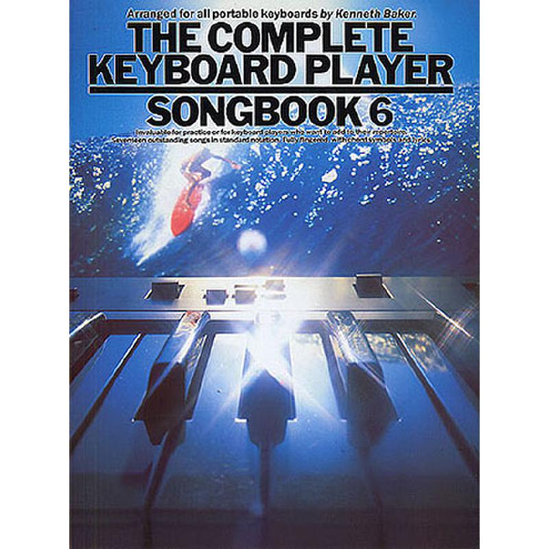 Titelbild für MSAM 69998 - COMPLETE KEYBOARD PLAYER - SONGBOOK 6
