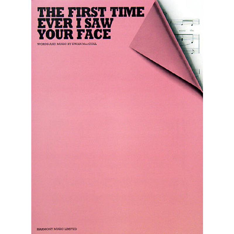 Titelbild für MSAM 83221 - THE FIRST TIME EVER I SAW YOUR FACE