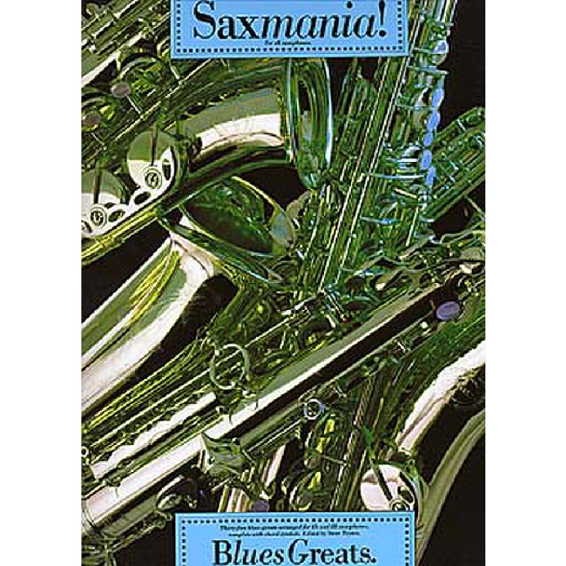 Titelbild für MSAM 90099 - SAXMANIA - BLUES GREATS