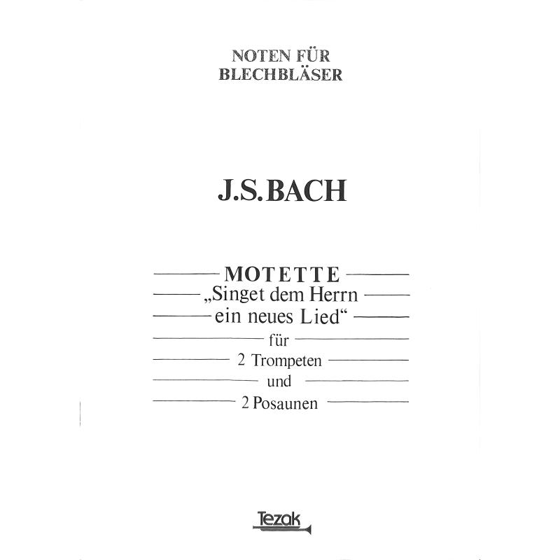 Titelbild für MT 4111 - SINGET DEM HERRN EIN NEUES LIED BWV 225
