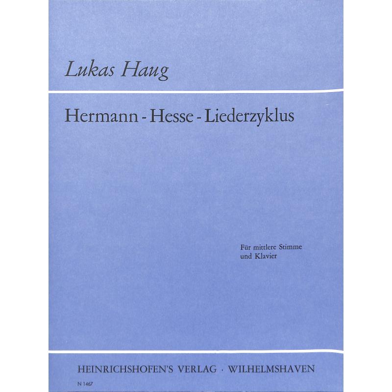 Titelbild für N 1467 - HERMANN HESSE LIEDERZYKLUS