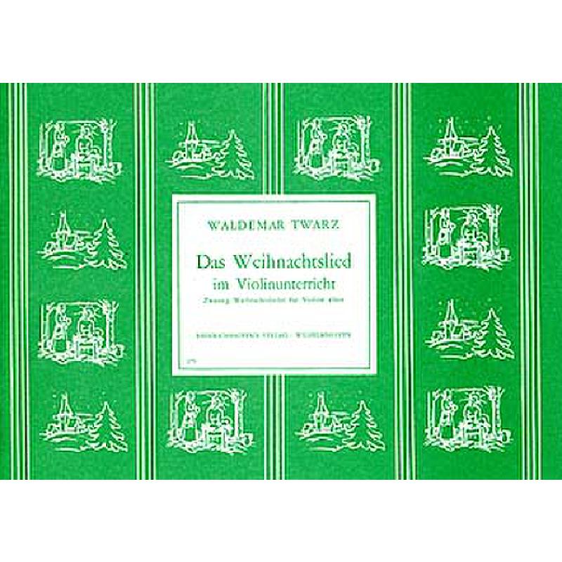 Titelbild für N 275 - DAS WEIHNACHTSLIED IM VIOLINUNTERRICHT