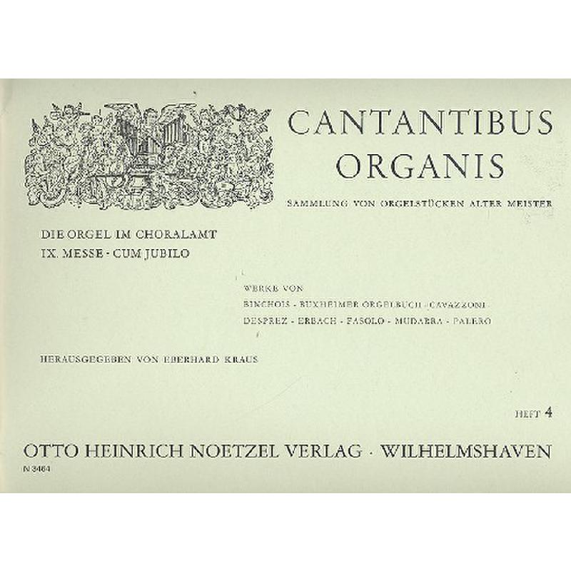 Titelbild für N 3464 - CANTANTIBUS ORGANIS 4