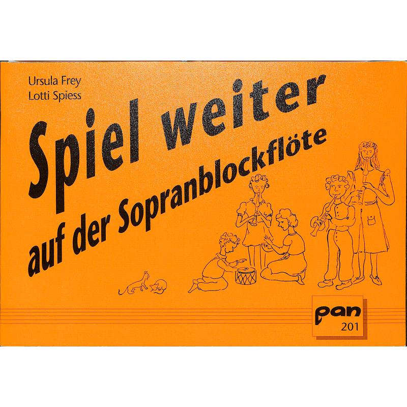 Titelbild für PAN 201 - SPIEL WEITER AUF DER SOPRANBLOCKFLOETE