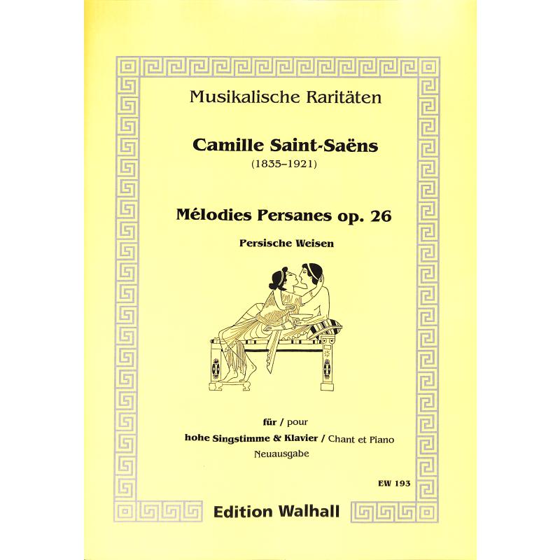 Titelbild für WALHALL 193 - MELODIES PERSANES OP 26