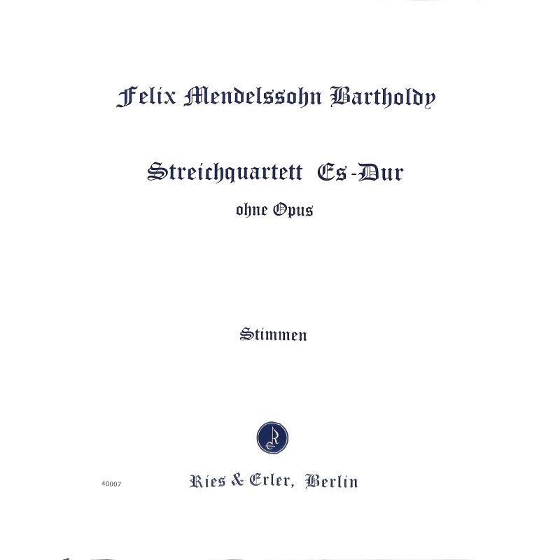 Titelbild für RE 40007 - QUARTETT ES-DUR OHNE OP