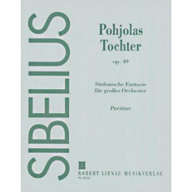 Titelbild für RL 32780 - POHJOLAS TOCHTER OP 49