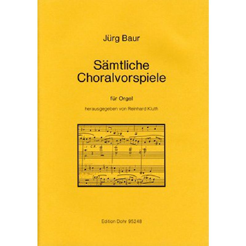 Titelbild für DOHR 95248 - SAEMTLICHE CHORALVORSPIELE